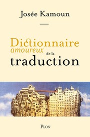 Dictionnaire%20amoureux%20de%20la%20traduction