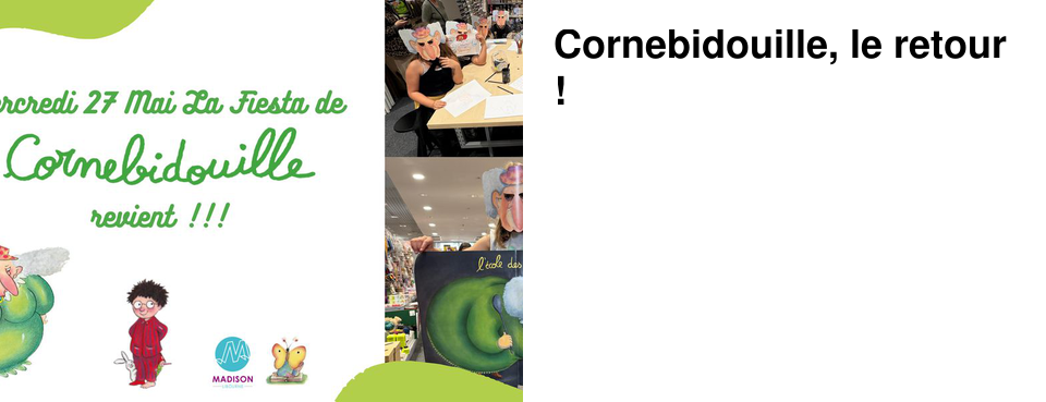 Cornebidouille, le retour !
