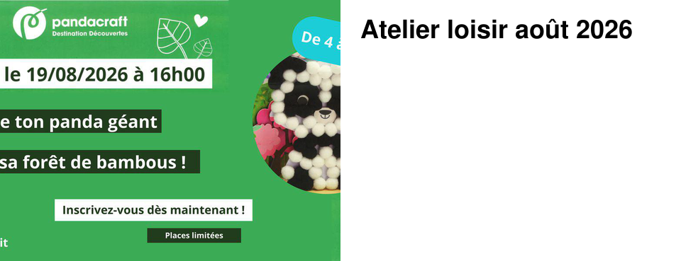 Atelier loisir ao�t 2026